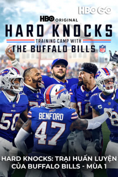 Hard Knocks: Trại Huấn Luyện Của Buffalo Bills - Mùa 1