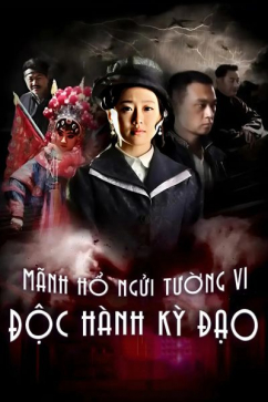 Mãnh Hổ Ngửi Tường Vi - Độc Hành Kỳ Đạo