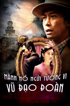 Mãnh Hổ Ngửi Tường Vi - Vũ Đạo Đoàn