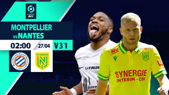 Montpellier vs Nantes - Ligue 1 2023/24 - Vòng 31