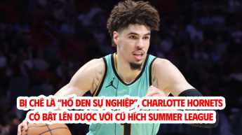 Bị chê là “hố đen sự nghiệp”, Charlotte Hornets có bật lên được với cú hích Summer League
