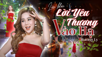 LK Lời Yêu Thương - Vào Hạ